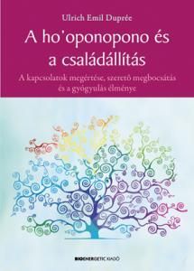 A ho’oponopono és a családállítás