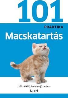 Macskatartás - 101 nélkülözhetetlen jó tanács