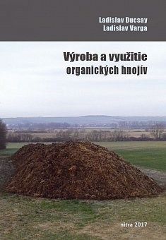 Výroba a využitie organických hnojív