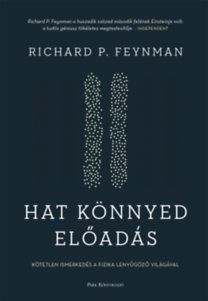 Hat könnyed előadás - A fizika alapjainak magyarázata