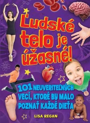 Ľudské telo je úžasné