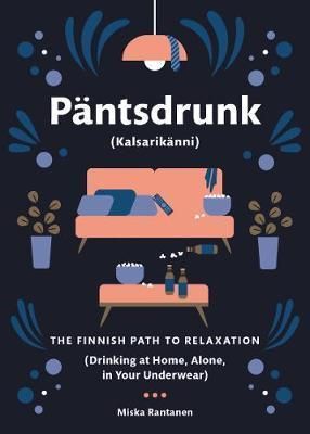 Pantsdrunk: Kalsarikanni