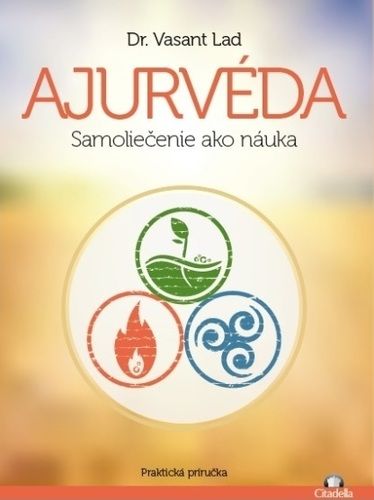 Ajurvéda - Samoliečenie ako náuka