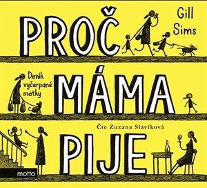 Proč máma pije - audiokniha