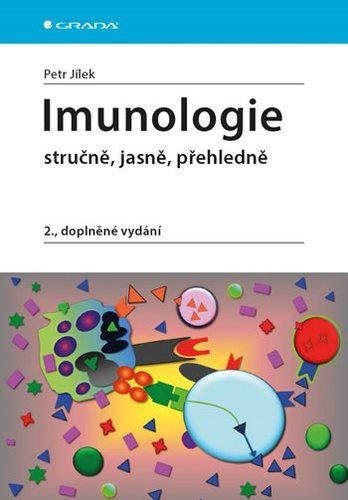 Imunologie - stručně, jasně, přehledně - 2. vydání