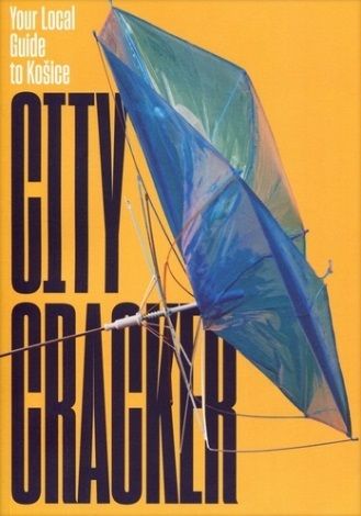 City Cracker - Your Local Guide to Košice