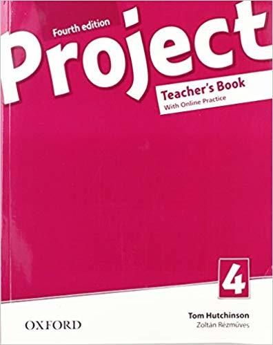 Project, 4th Edition 4 Teacher's Book + Online (2019 Edition)