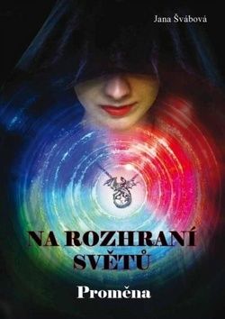 Na rozhraní světů: Proměna