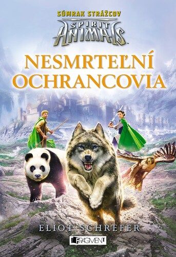Spirit Animals: Súmrak strážcov 1 - Nesmrteľní ochrancovia, 2. vydanie