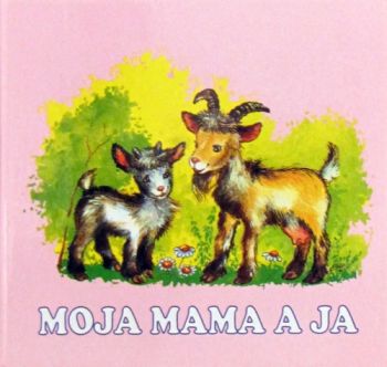 Moja mama a ja