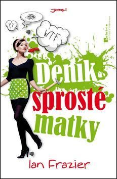 Deník sprosté matky