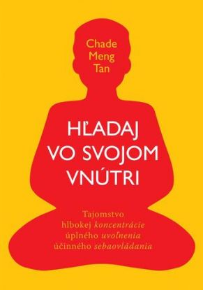 Hľadaj vo svojom vnútri