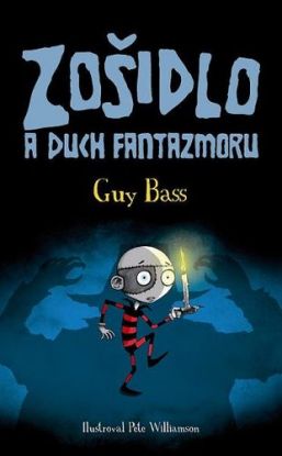 Zošidlo a duch Fantazmoru