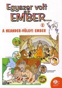 Egyszer volt az ember... 2.