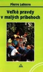Veľké pravdy v malých príbehoch 1