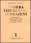 Tvorba vizuálního zobrazení
