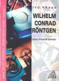 Wilhelm Conrad Röntgen
