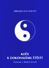 Klíče k dokonalému štěstí