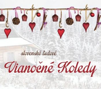 Various - Slovenské ľudové Vianočné Koledy (Reedícia 2020) CD