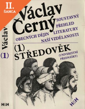Lacná kniha Soustavný přehled obecných dějin literatury naší vzdělanosti. 1, Středověk