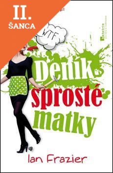 Lacná kniha Deník sprosté matky