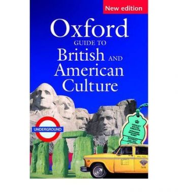Oxford Guide to British and American Culture