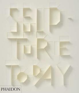 Sculpture Today