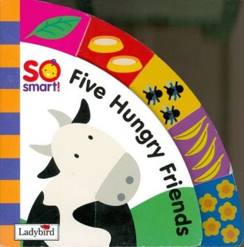 So Smart! Five Hungry Friends