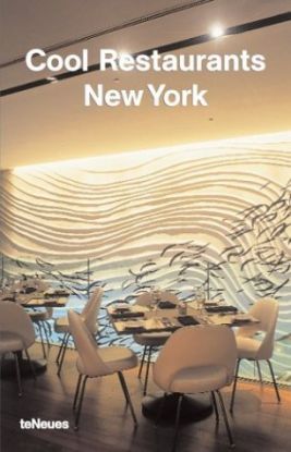 Cool Restaurants: New York