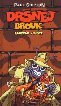 Drsnej brouk - Zabiják v dešti