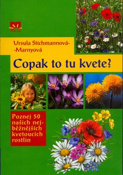 Copak to tu kvete?