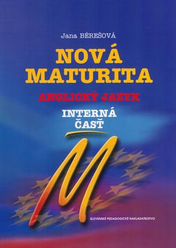 Nová maturita - Anglický jazyk - interná časť