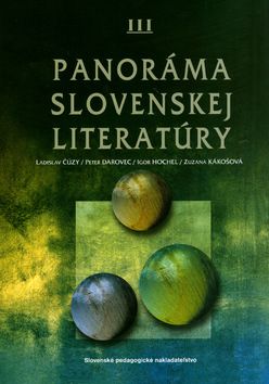 Panoráma slovenskej literatúry III