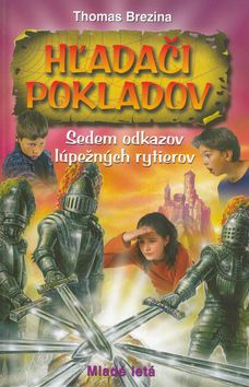 Hľadači pokladov - Sedem odkazov lúpežných rytierov