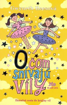 O čom snívajú víly