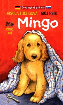 Môj psík Mingo - Dvojjazyčné príbehy