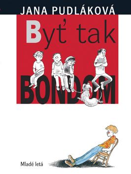 Byť tak Bondom