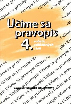 Učíme sa pravopis 4.ročník základných škôl - 8. prepracované vydanie