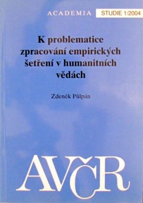 K problematice zpracování empirických šetření v humanitních vědách