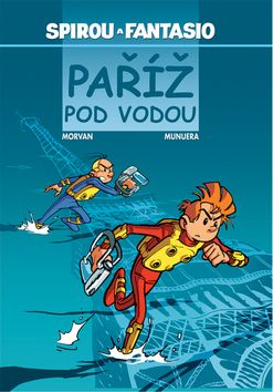 Spirou a Fantasio - Paříž pod vodou