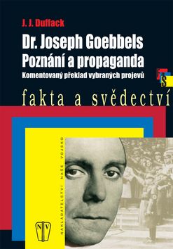 Dr. Joseph Goebbels - Poznání a propaganda