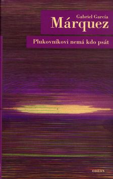 Plukovníkovi nemá kdo psát