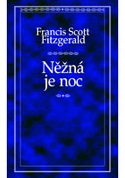 Něžná je noc - 2. vydání