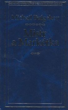 Mistr a Markétka - 3.vydání