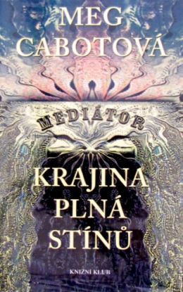 Krajina plná stínů