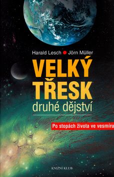 Velký třesk - druhé dějství