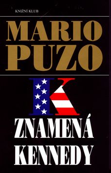 K znamená Kennedy