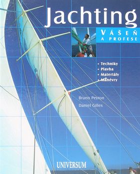 Jachting - Vášeň a profese