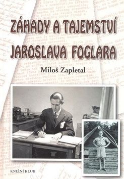 Záhady a tajemství Jaroslava Foglara