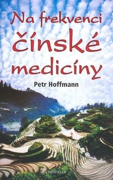 Na frekvenci čínské medicíny - 2.vydání